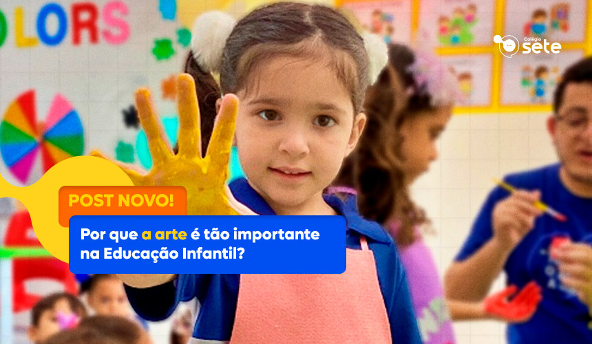 Por que a arte é tão importante na Educação Infantil?​